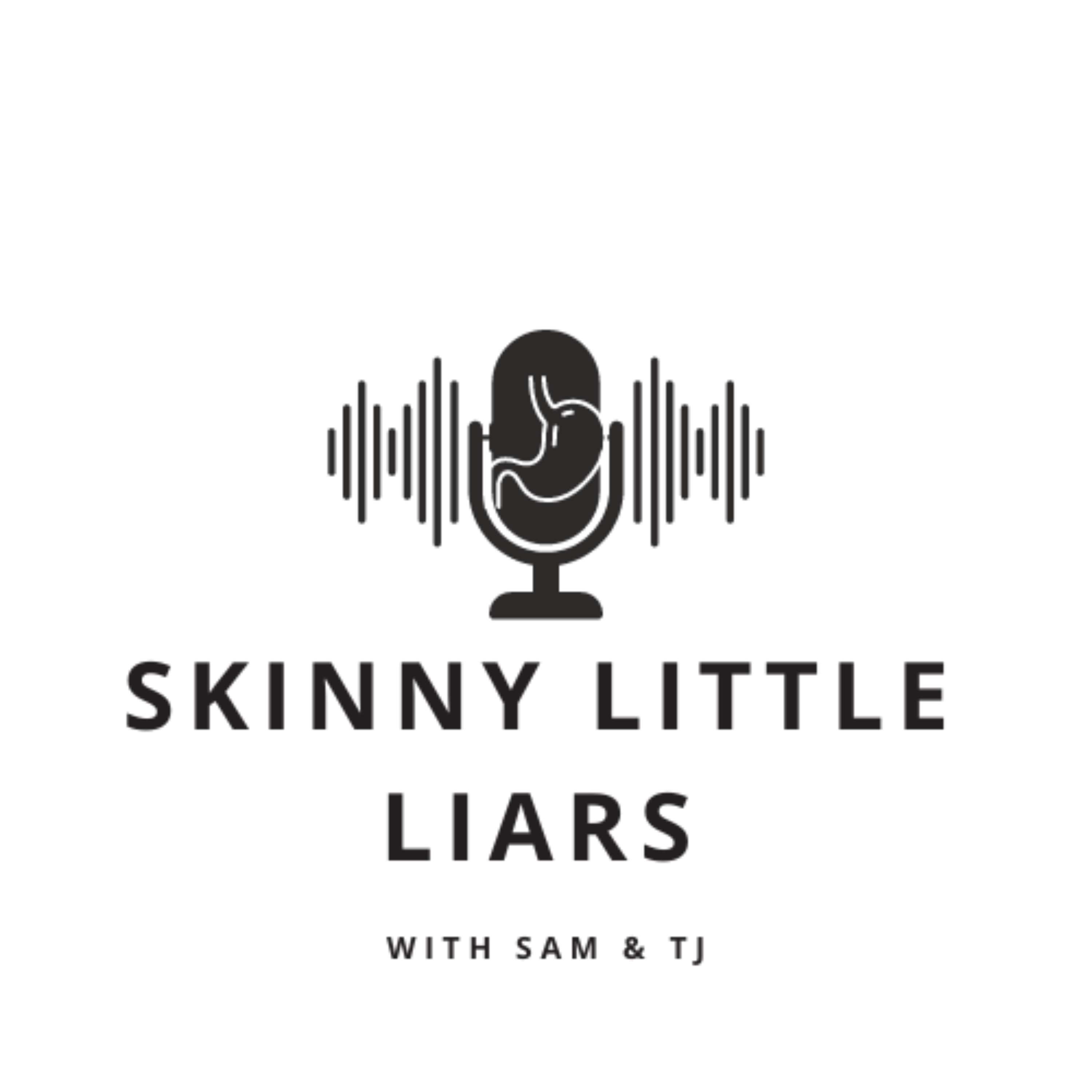 Skinny Little Liars