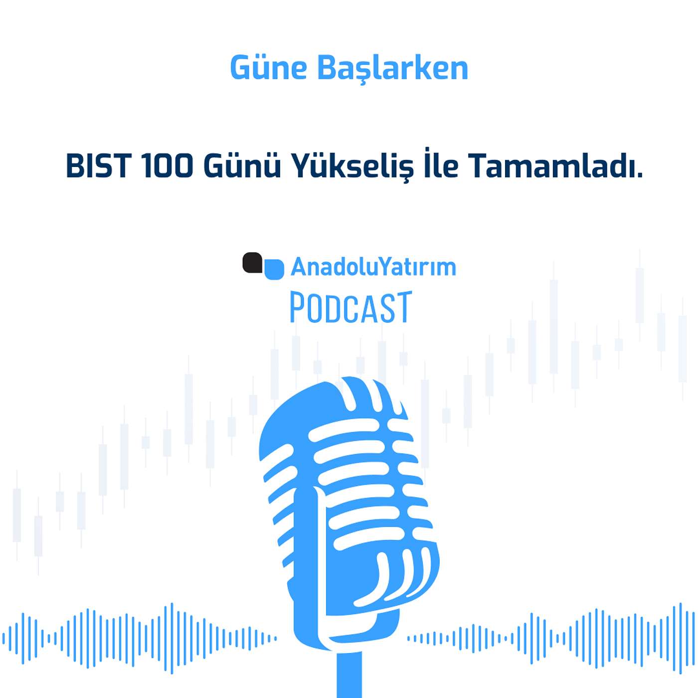 Anadolu Yatırım Podcast