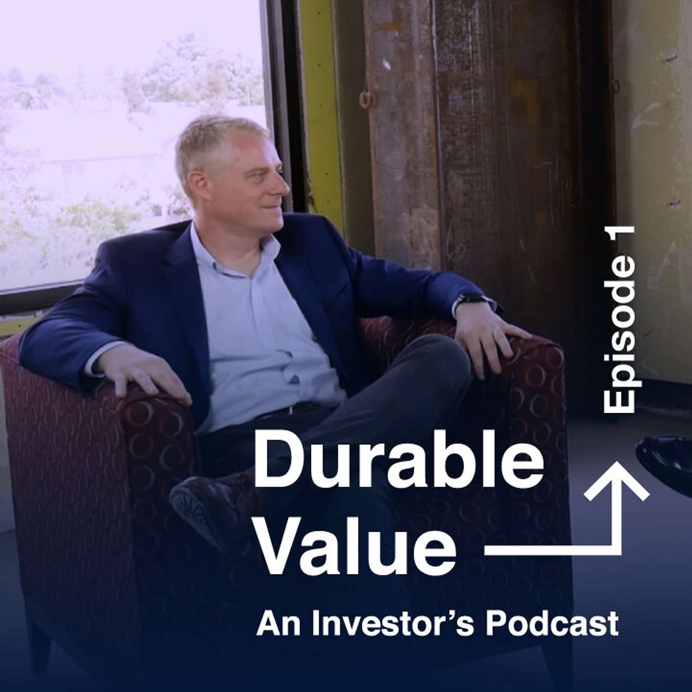 Durable Value: An Investor\'s Podcast
