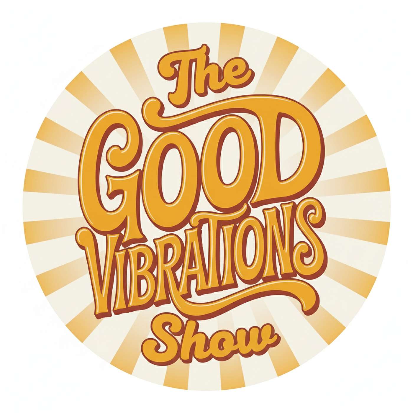 The Good Vibrations Show podcast artwork