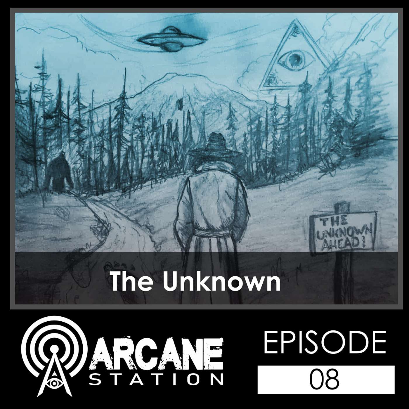 Episode 8 - The Unknown