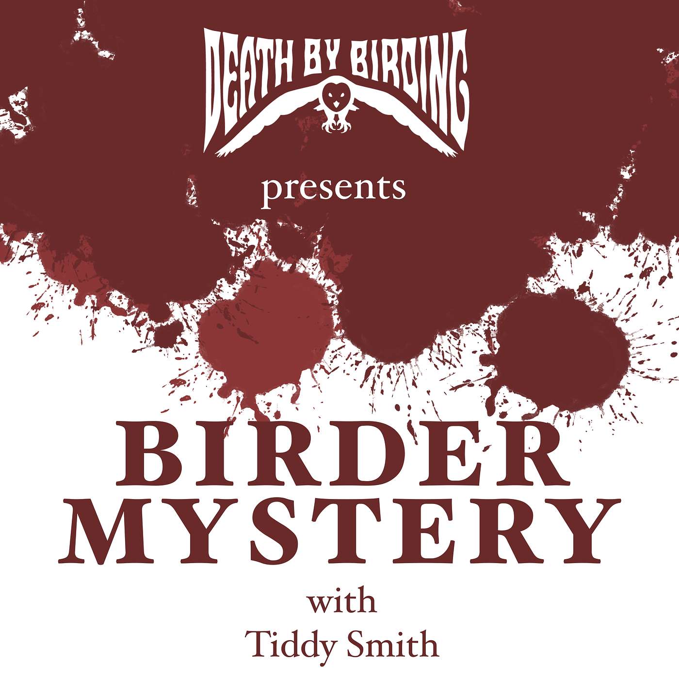 29 - Birder Mystery with Tiddy Smith (PART 2)