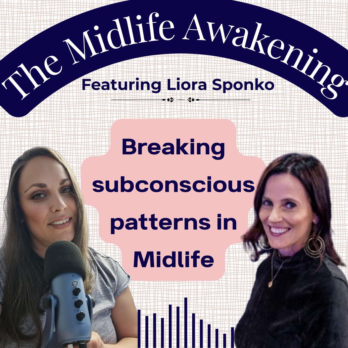 From "Something's Wrong With Me" to Radical Self-Love: Breaking Subconscious Patterns in Midlife l Liora Sponko l EP42 episode artwork