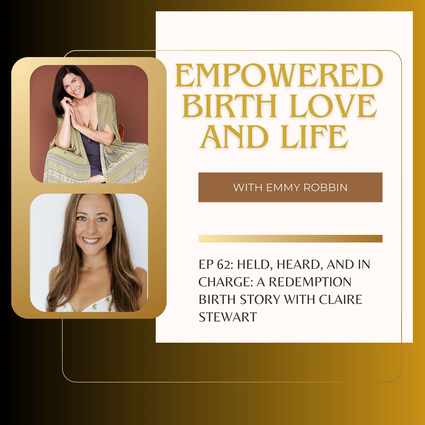 Empowered Birth, Love, and Life