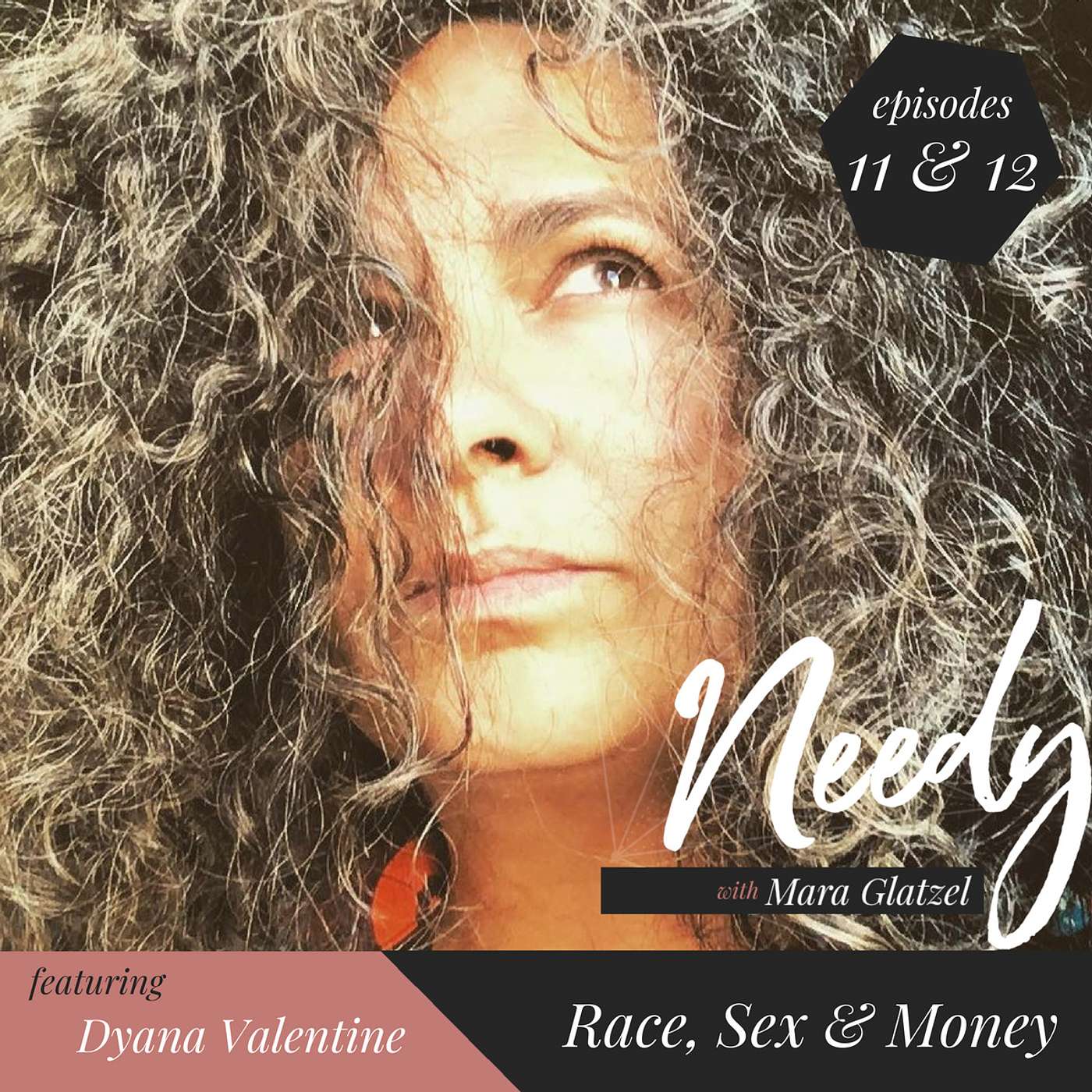 Even Here, Even Now: A Needy Podcast with Mara Glatzel