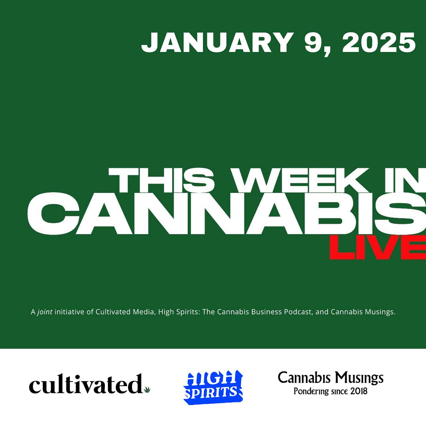 This Week in Cannabis (Jan 2, 2026) - Predictions: Buying Year or Waiting Game?