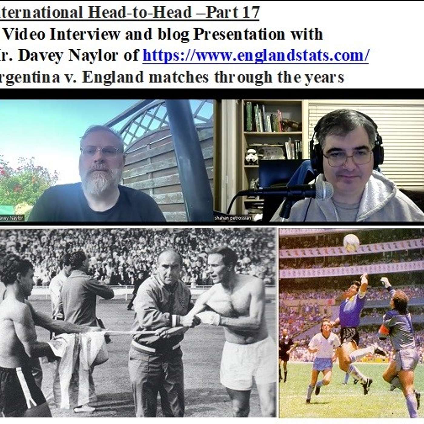 International Head-to-Head –Part 17, Argentina and England (with a video Interview with Mr. Davey Naylor of https://englandstats.com/) episode artwork
