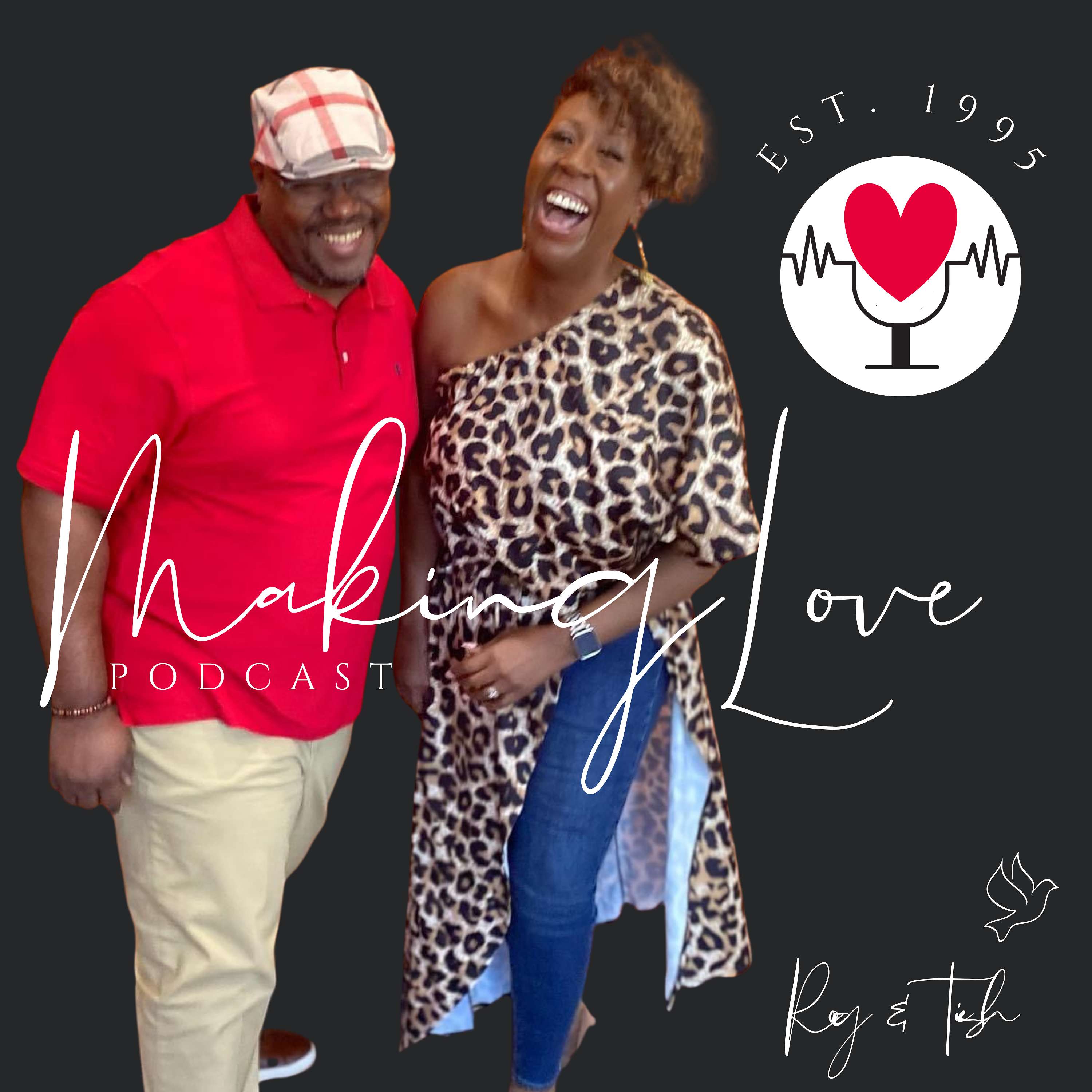 Making Love Podcast