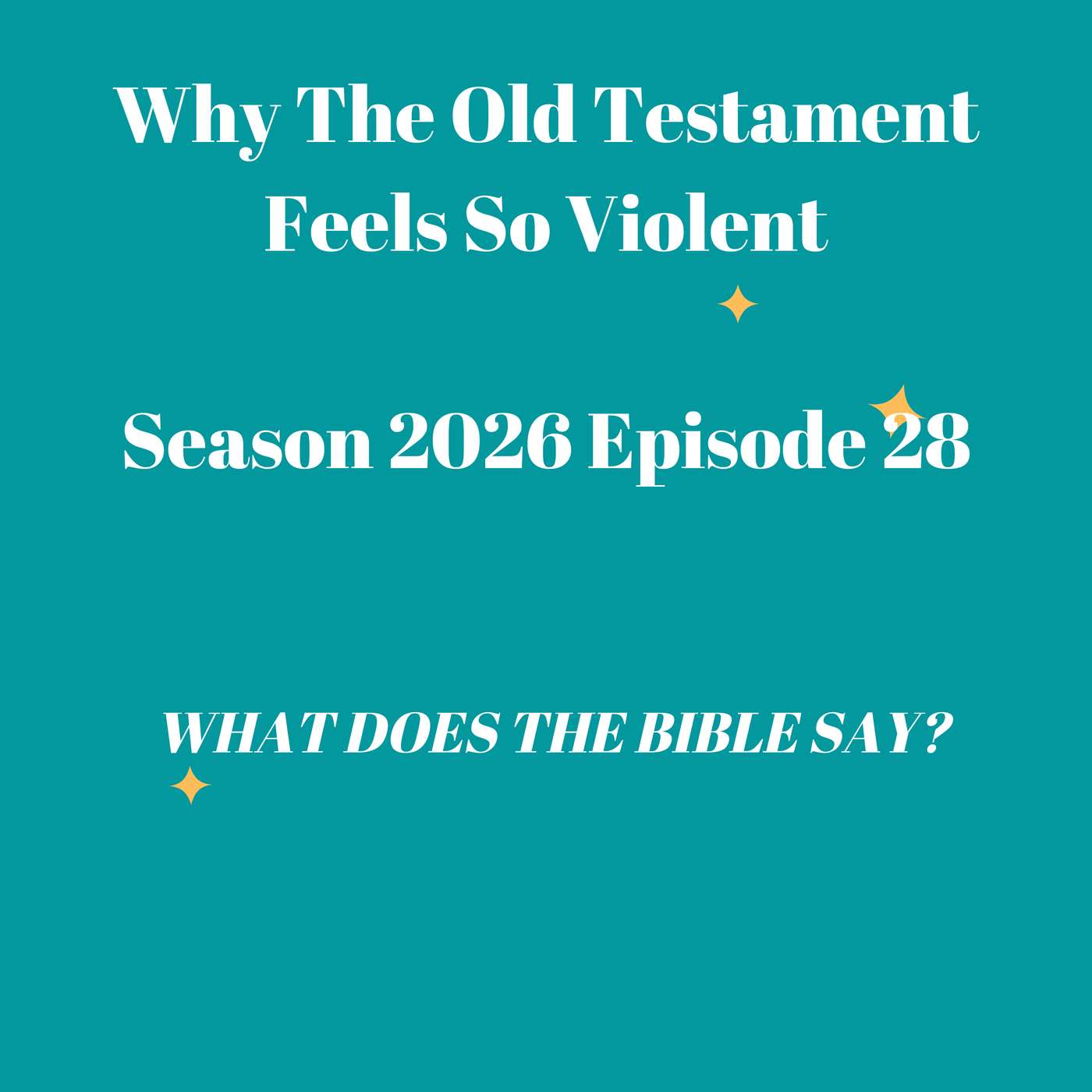 Why The Old Testament Feels So Violent