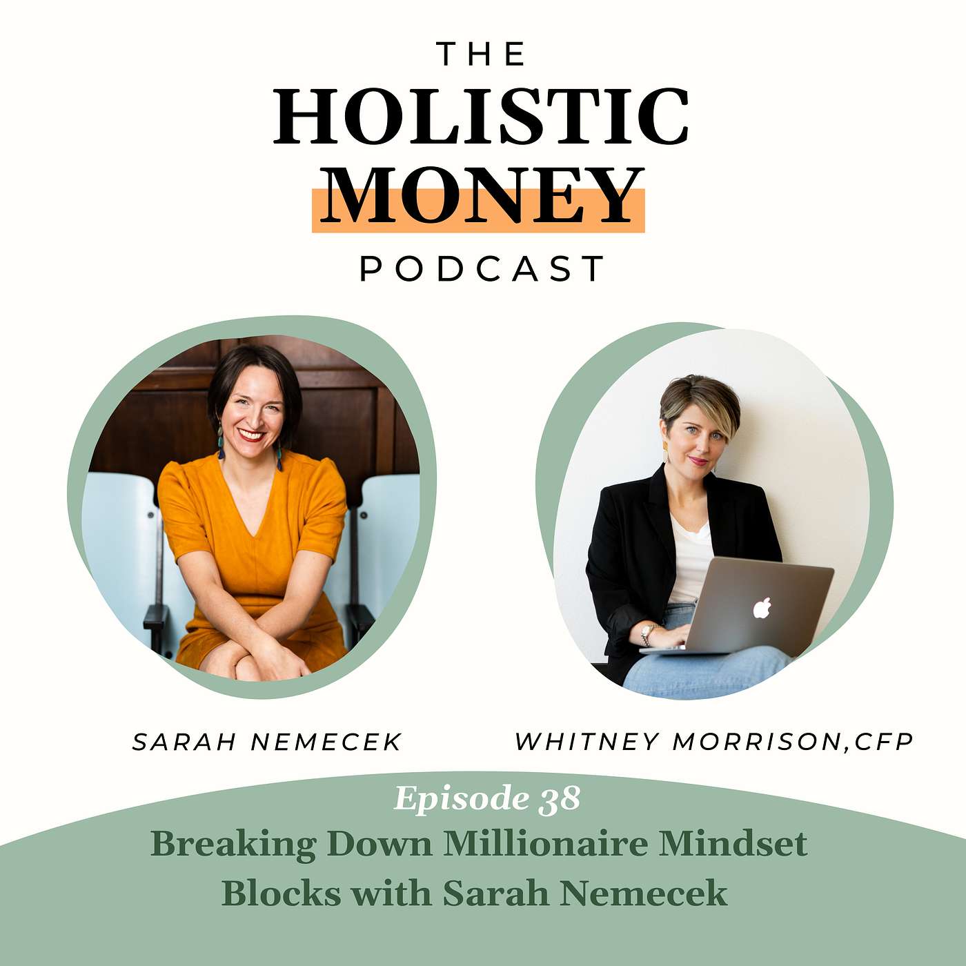 Breaking Down Millionaire Mindset Blocks with Sarah Nemecek