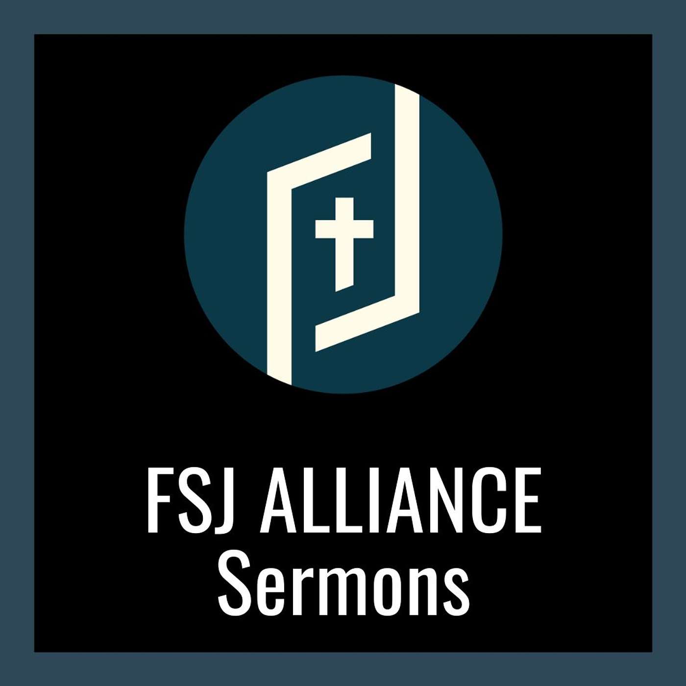 FSJ Alliance Sermons