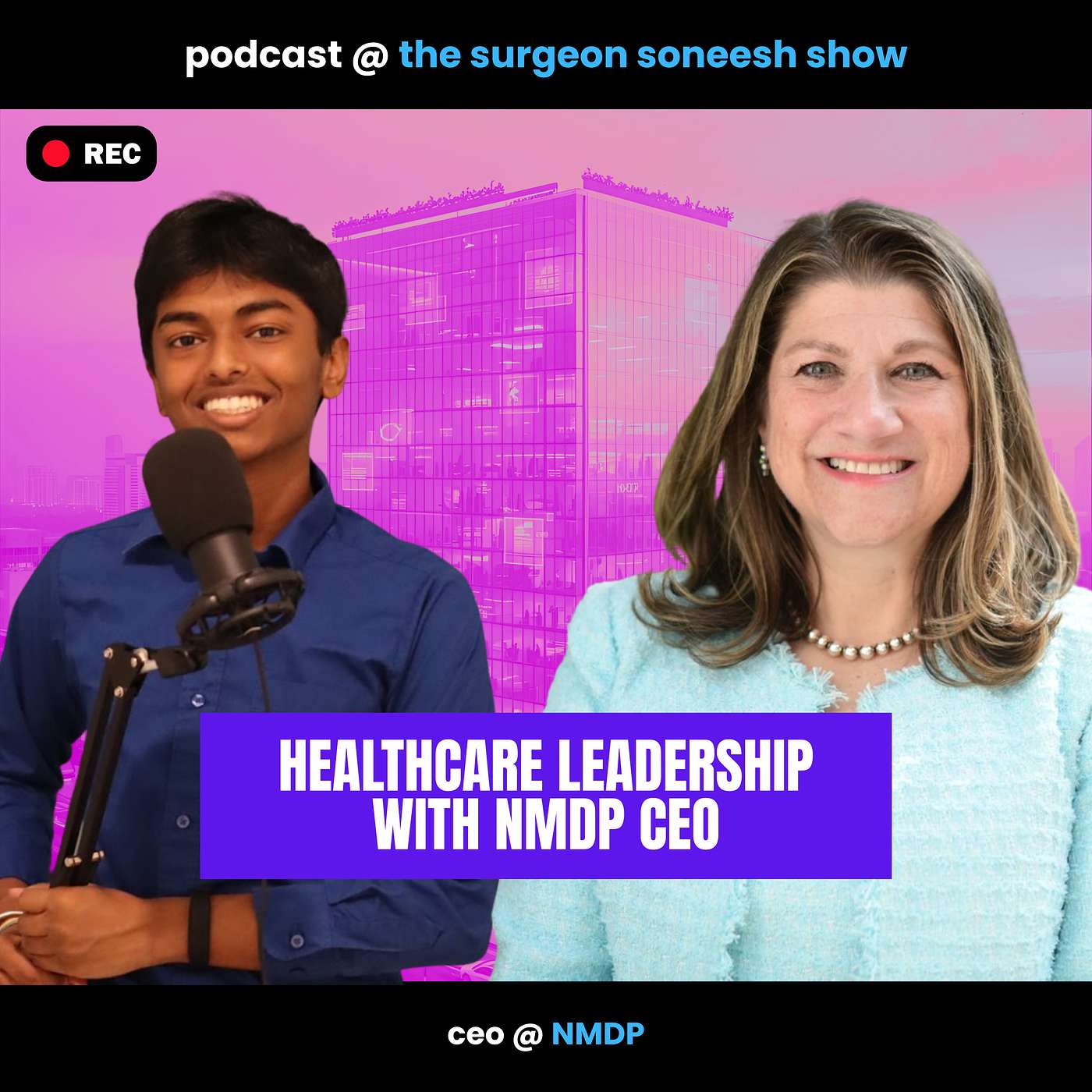 Healthcare Leadership with NMDP CEO