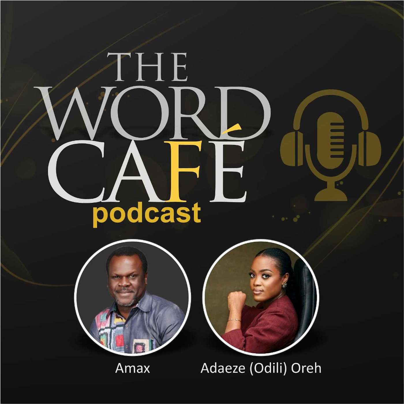 The Word Café Podcast with Amax