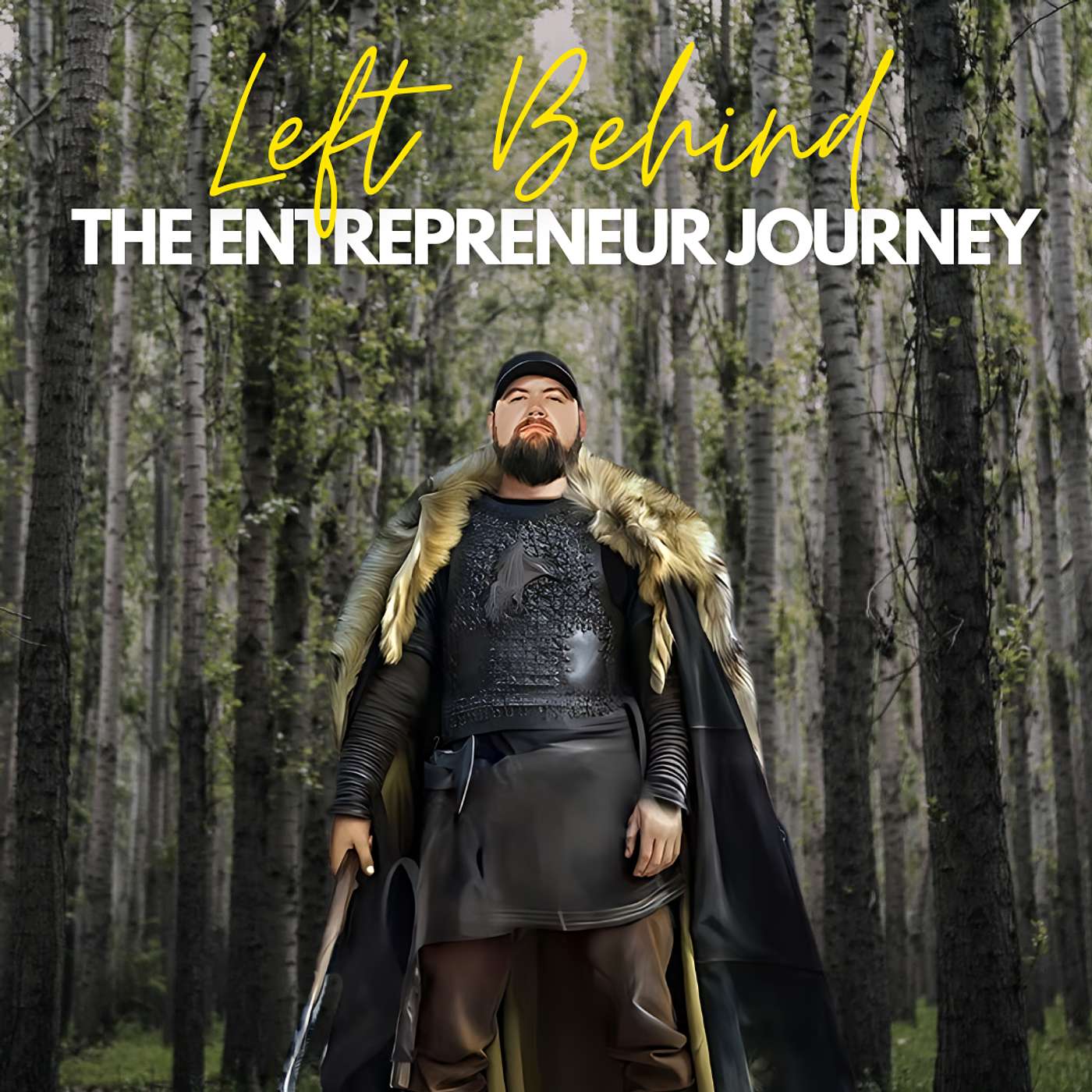 Left Behind: The Entrepreneur Journey