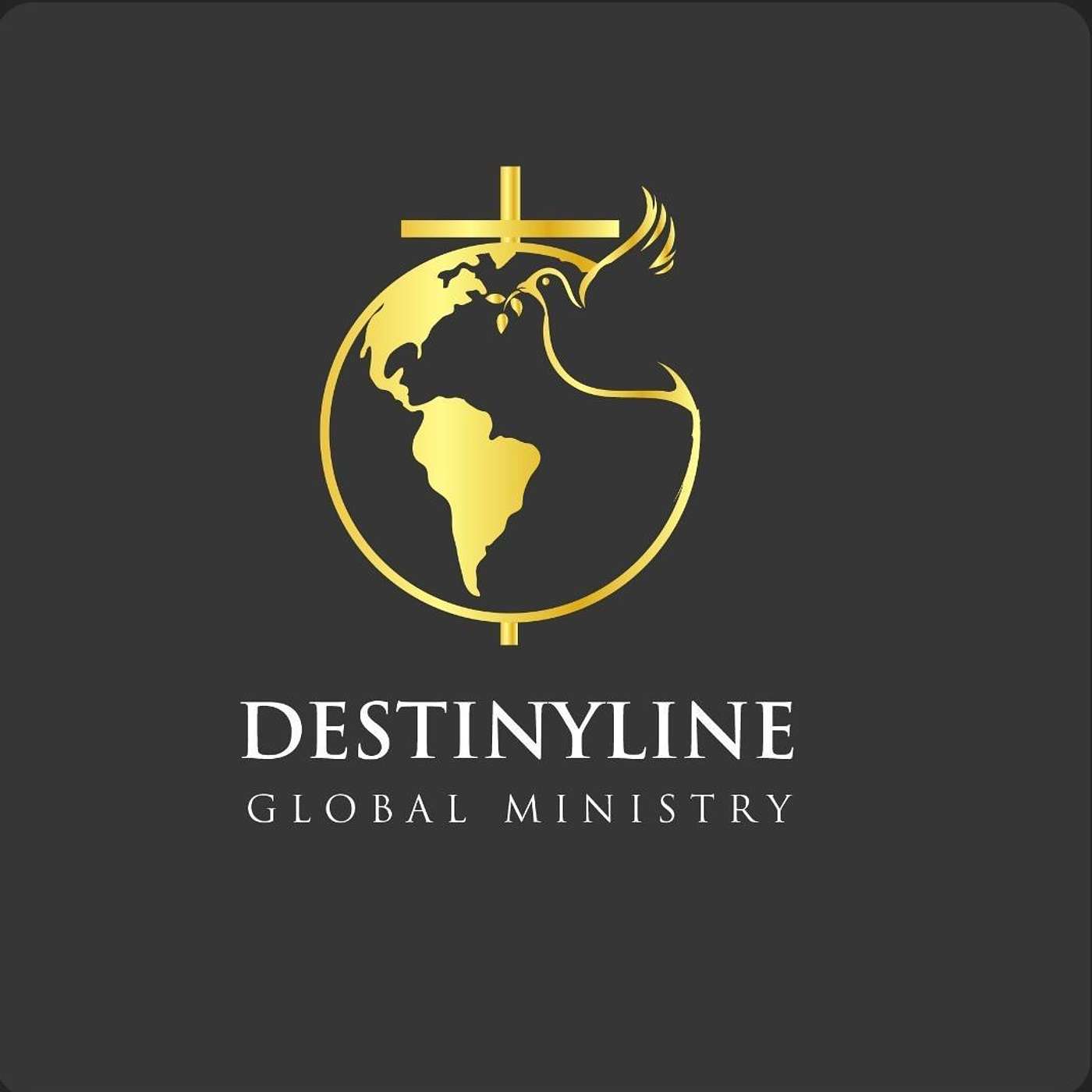 Destinyline Global Ministry 's Podcast