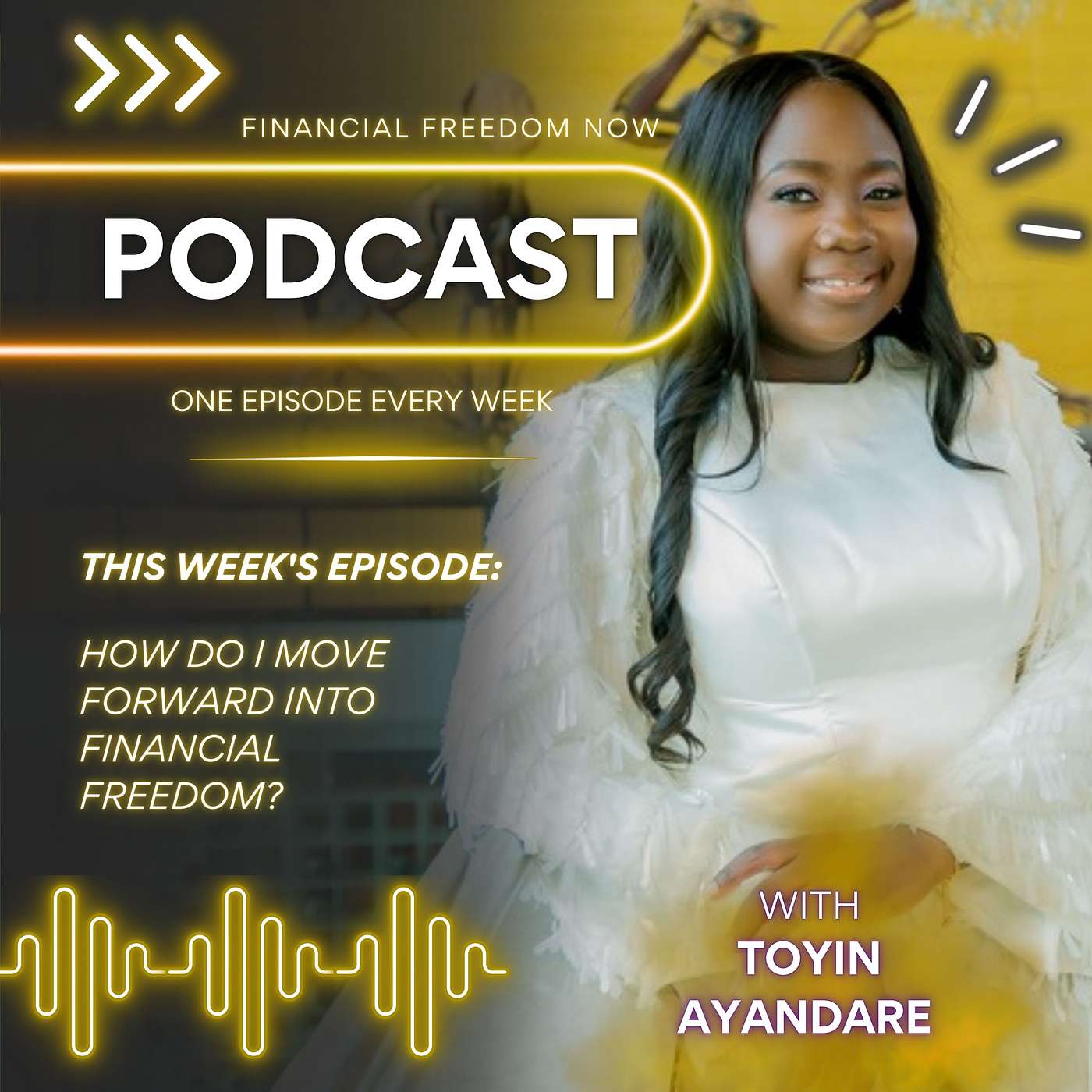 How Do I Actually Move Forward Into Financial Freedom?