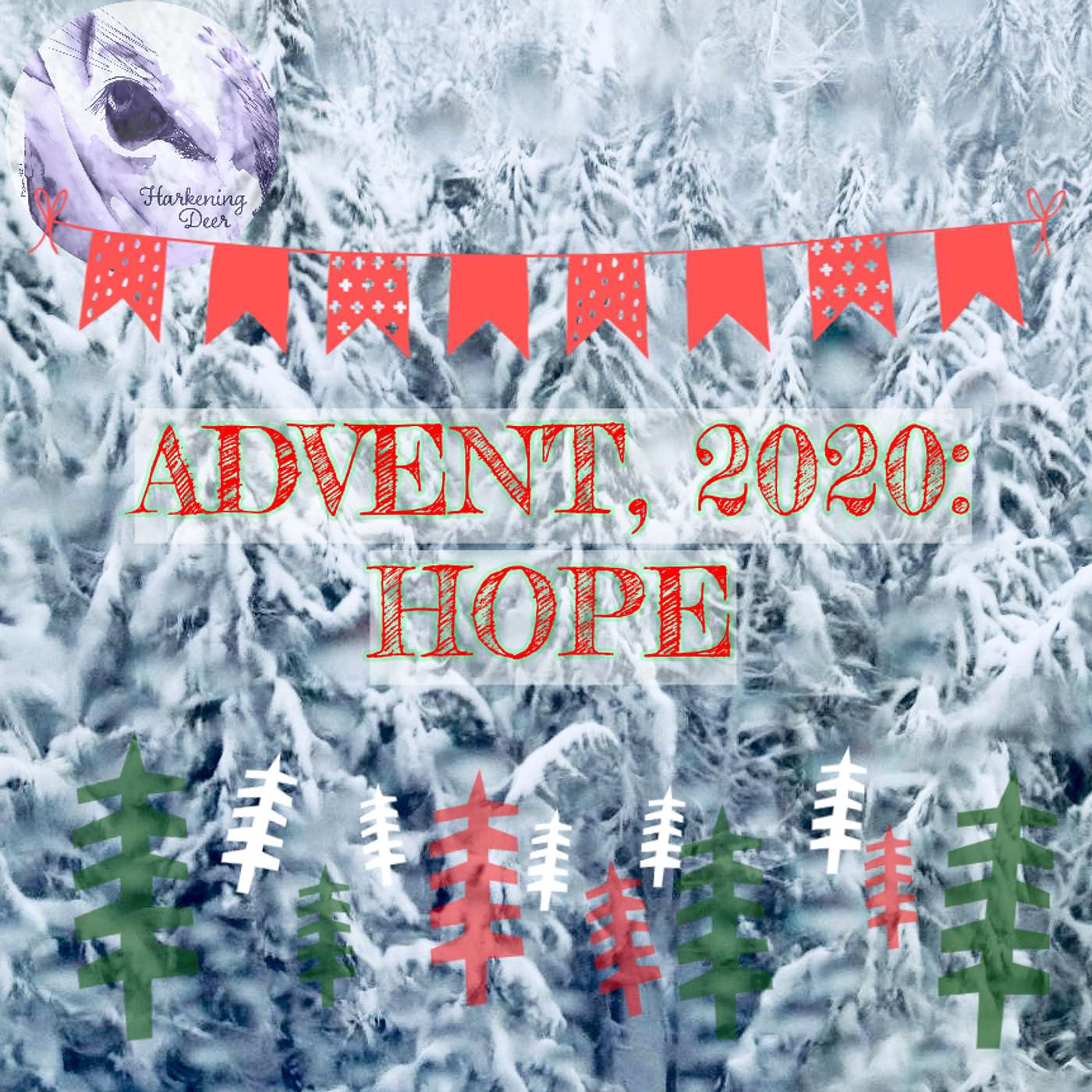 Advent 2020: Hope (2/2)
