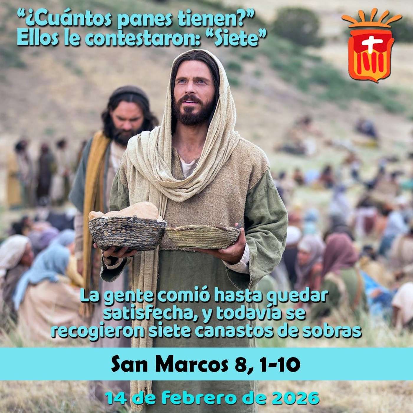 2026-02-14 San Marcos 8, 1-10: Sábado V Ordinario