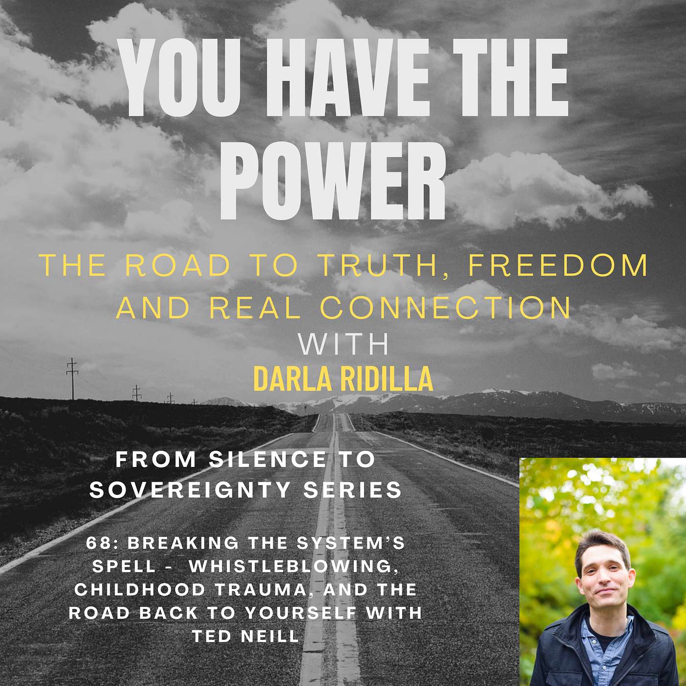 You Have the Power - The Road to Truth, Freedom and Real Connection
