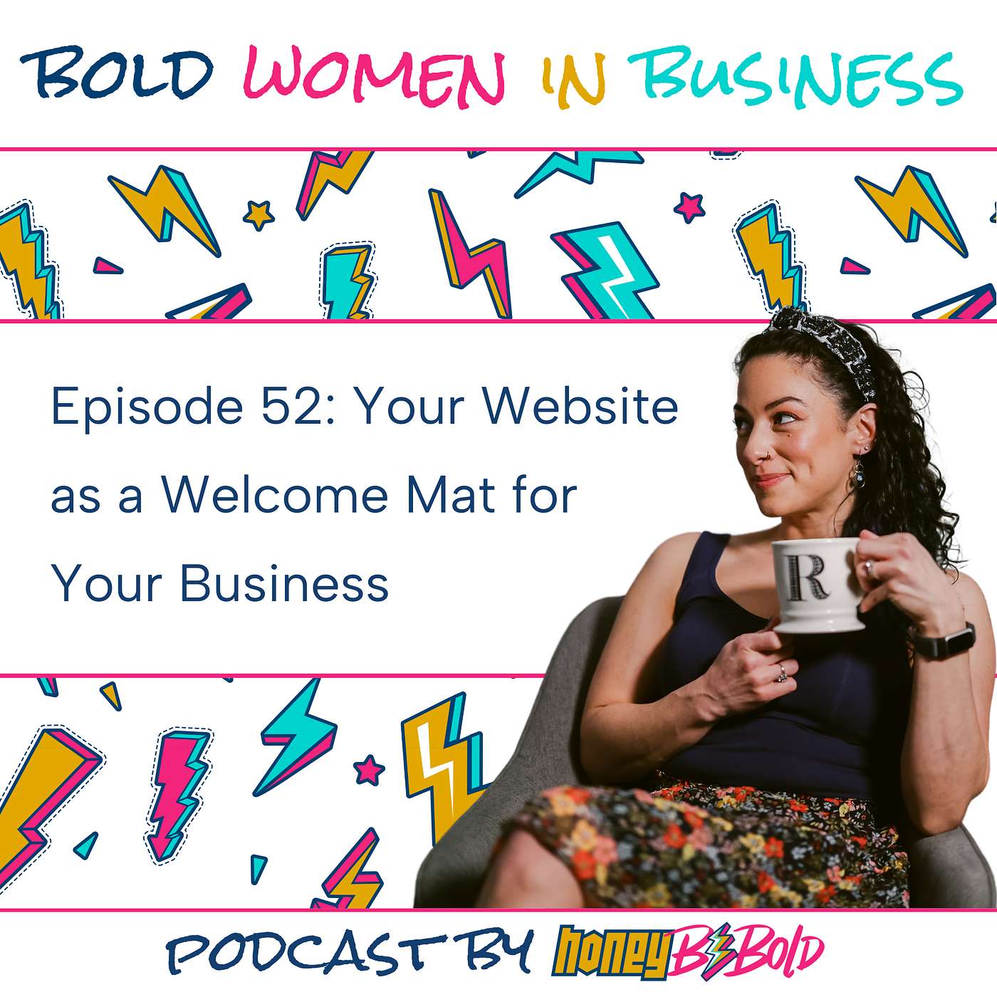 Episode 52: Your Website as a Welcome Mat for your Business Episode 52: Your Website as a Welcome Mat for your Business