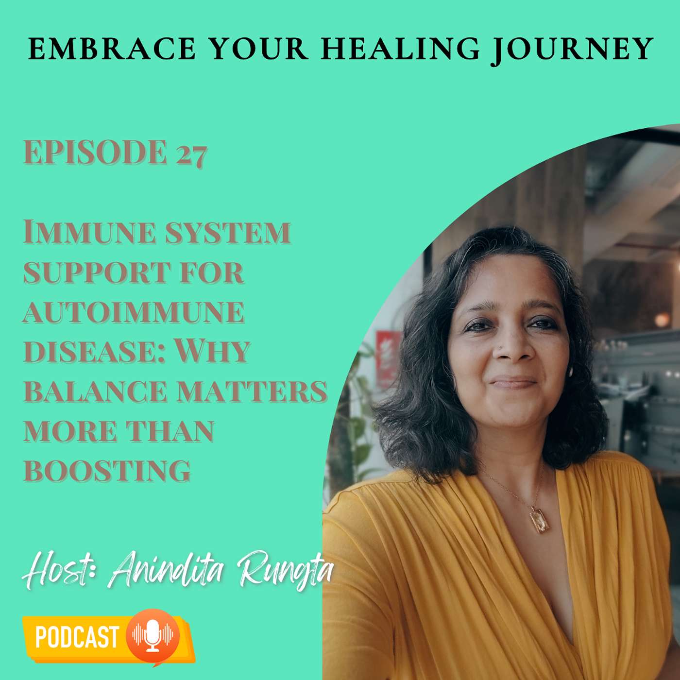 E27 | Immune system support for autoimmune disease: Why balance matters more than boosting