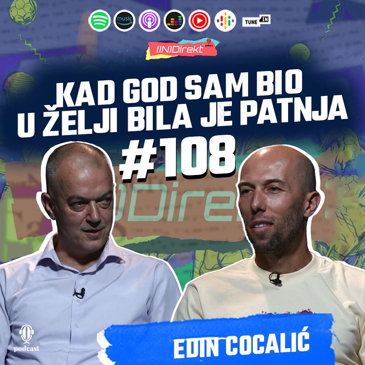 Cocalić: Povratkom na Grbavicu uspio sam zatvoriti krug - (IN)Direkt episode artwork