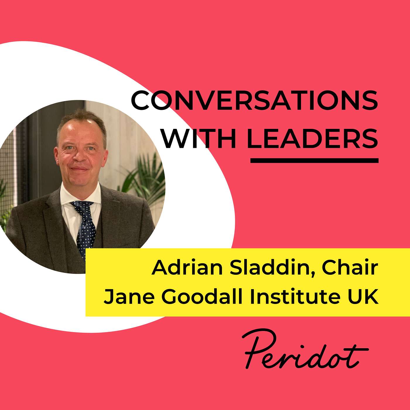 Peridot Partners: Conversations with Leaders