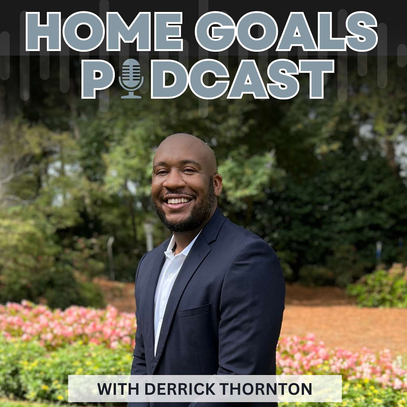 Home Goals Podcast