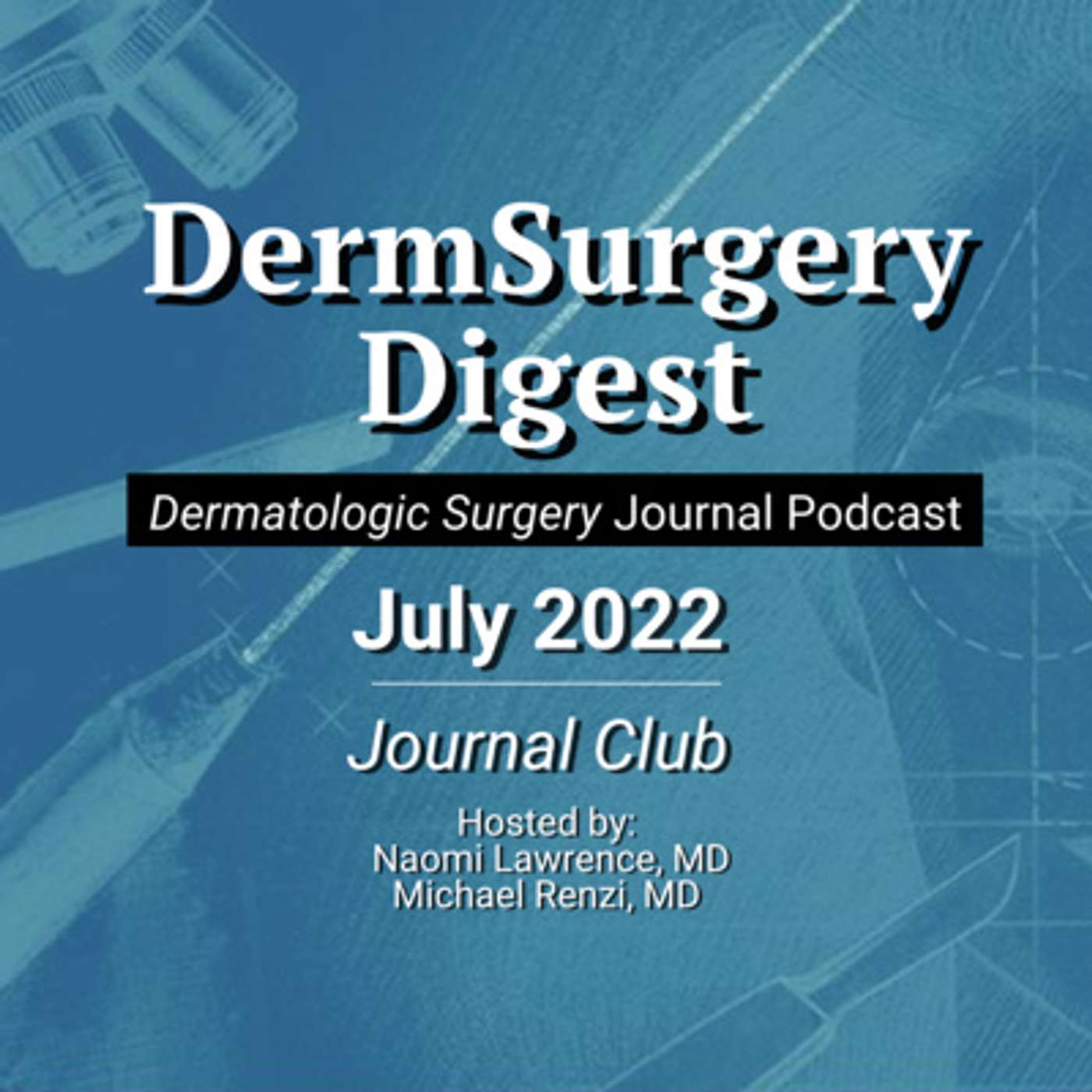 DermSurgery Digest