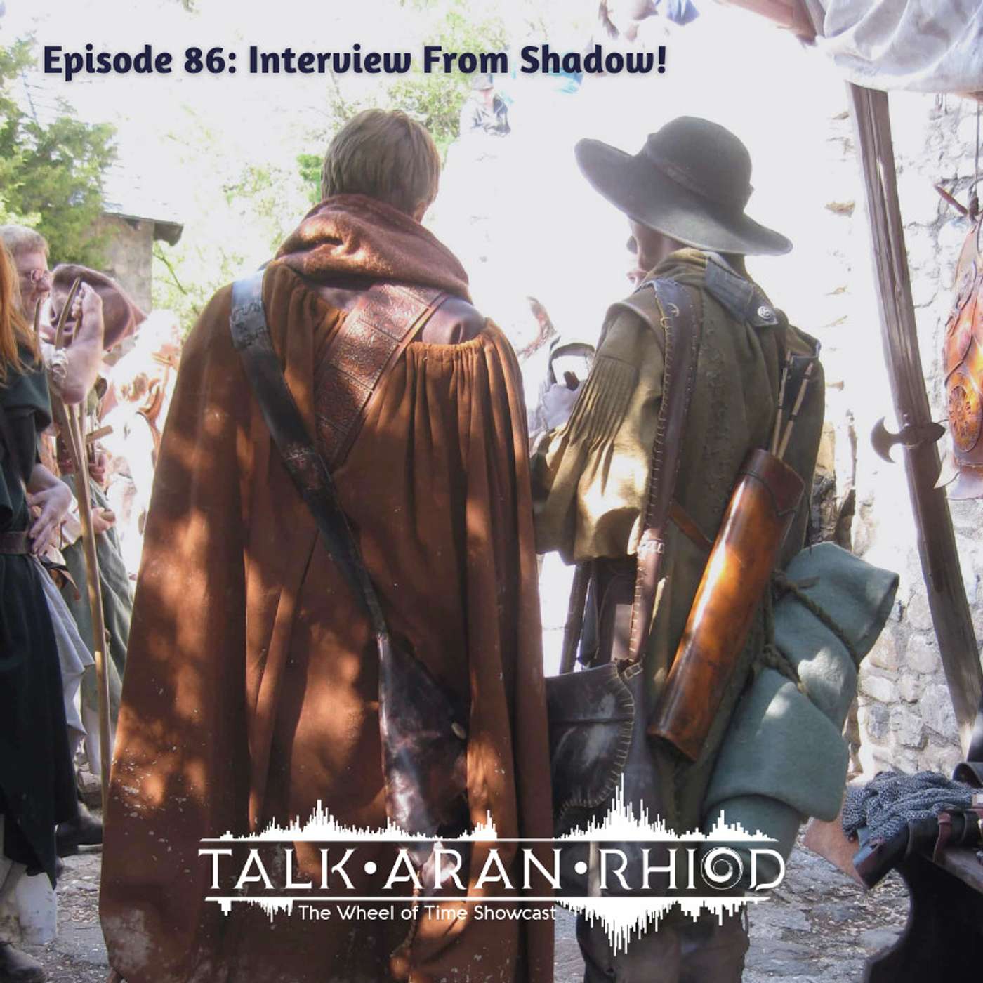 Talk\'aran\'rhiod: The Wheel of Time Showcast