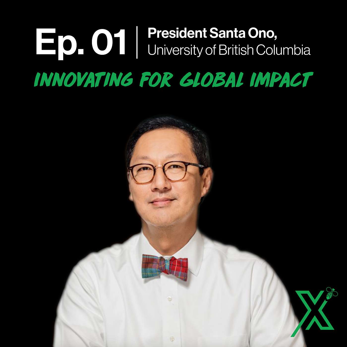 Changemakers 01: President Santa Ono on Innovation for Global Change