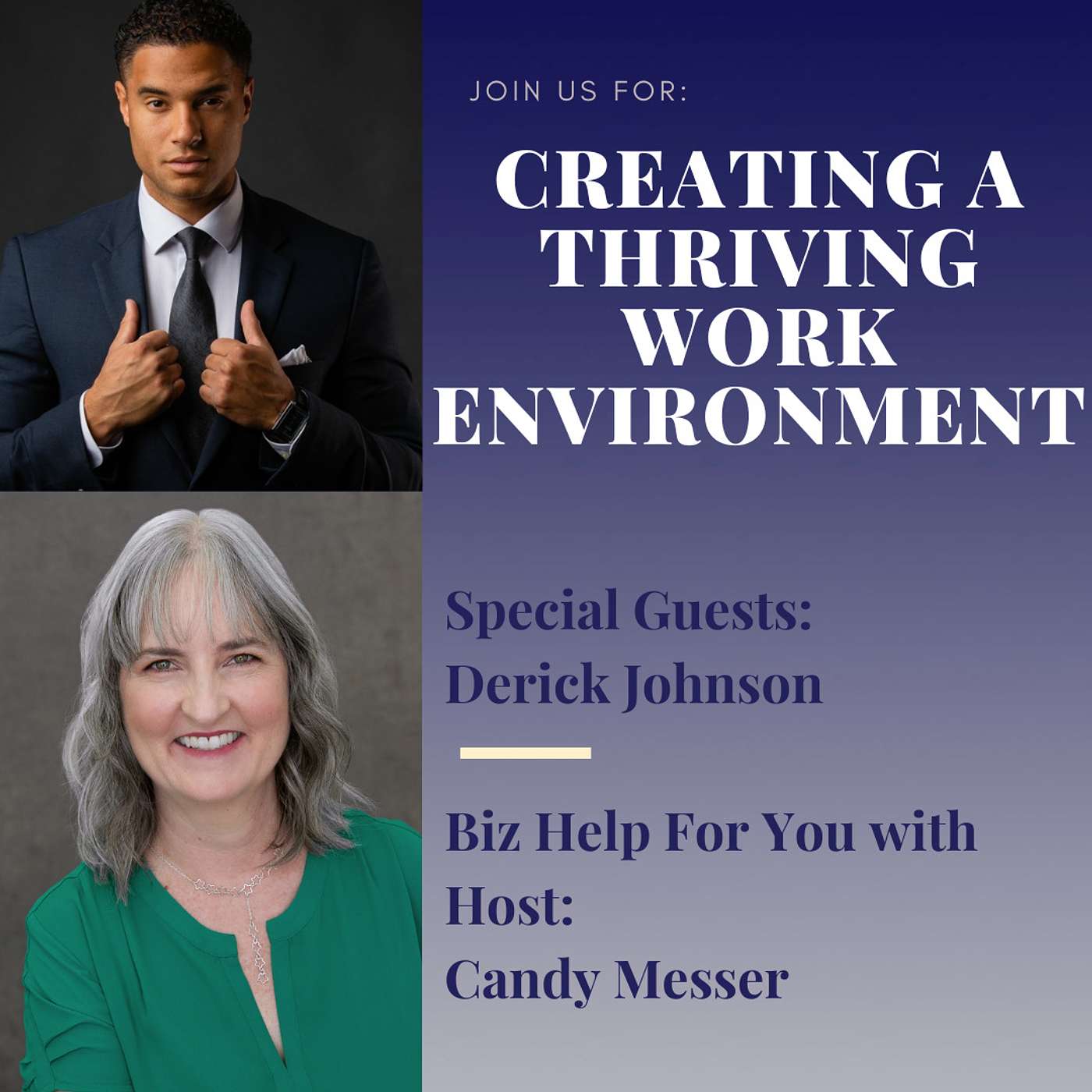 Creating a Thriving Work Environment with Derick Johnson