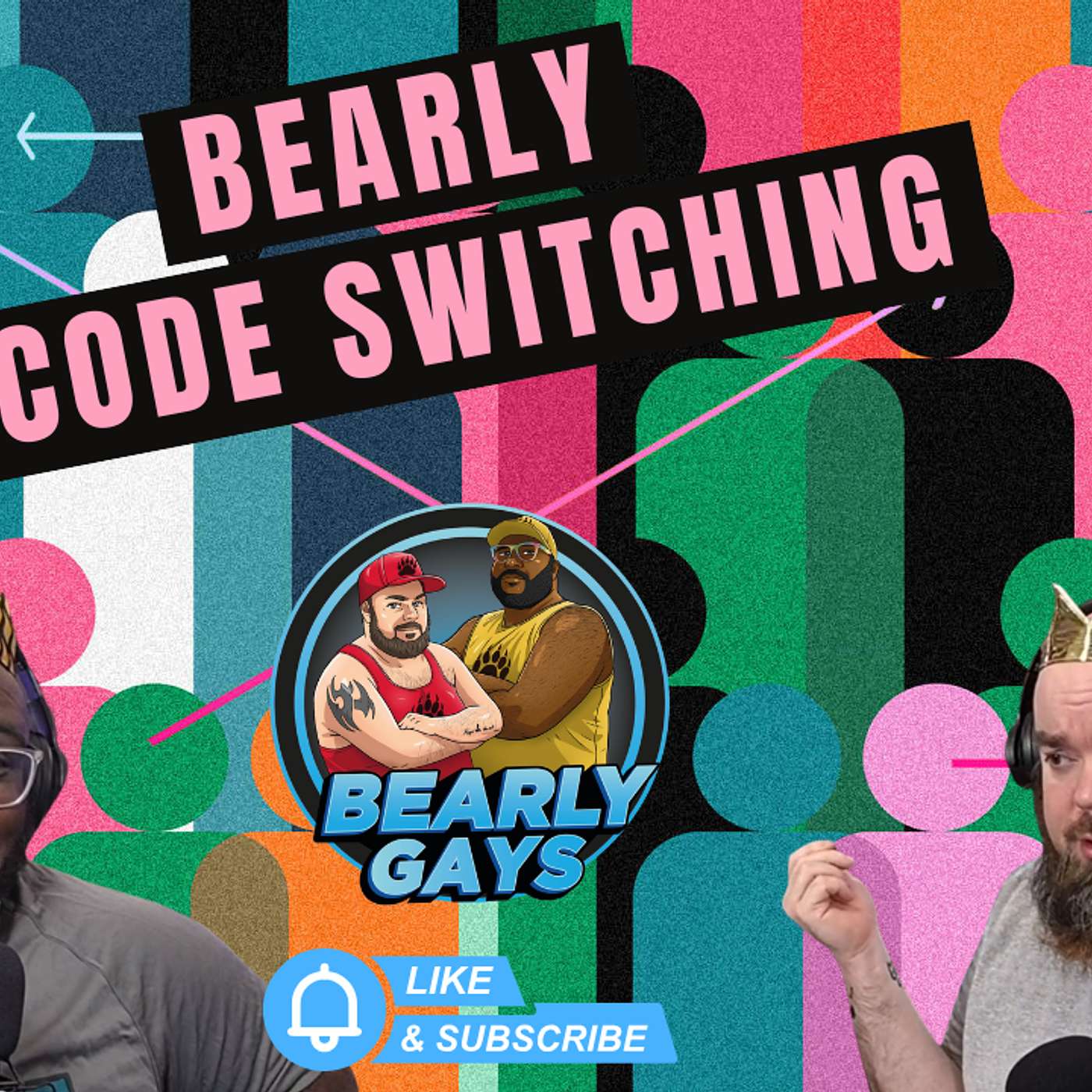 Bearly Code Switching - Ep. 21