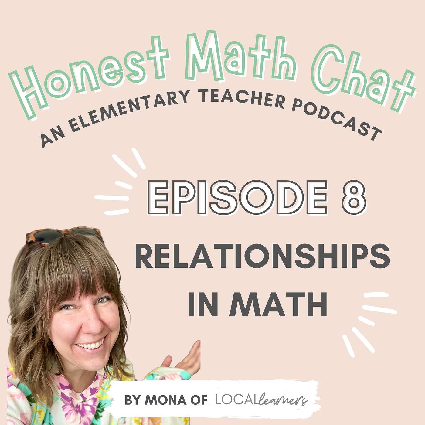 #7 Relationships In Math a Four Step Framework