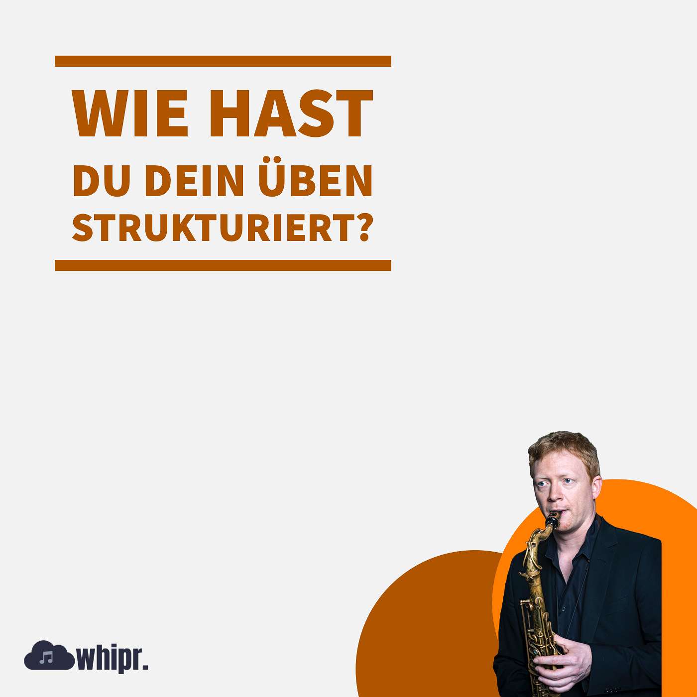 Wie übt eigentlich...? - Musiker*innen sprechen über\'s Üben