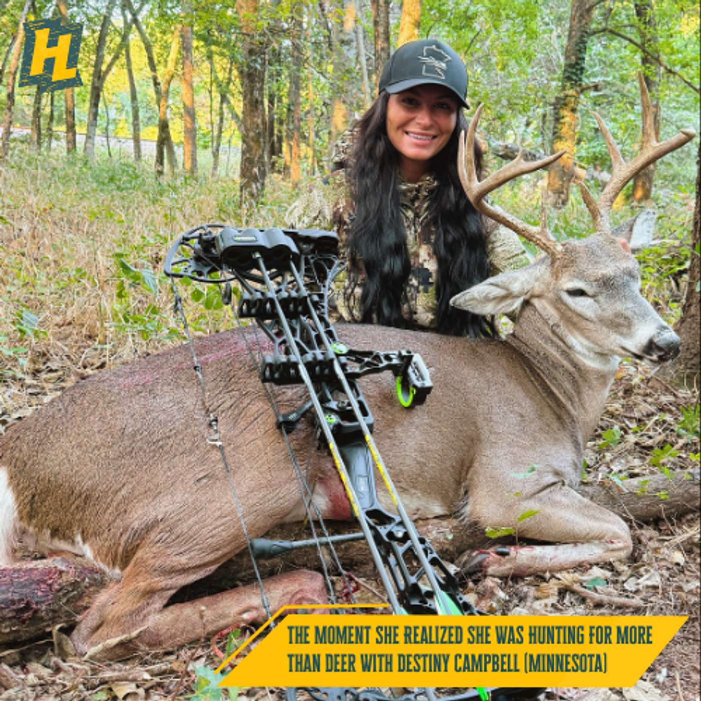 35: The Moment She Realized She Was Hunting for More Than Deer With Destiny Campbell (Minnesota) 35: The Moment She Realized She Was Hunting for More Than Deer With Destiny Campbell (Minnesota)