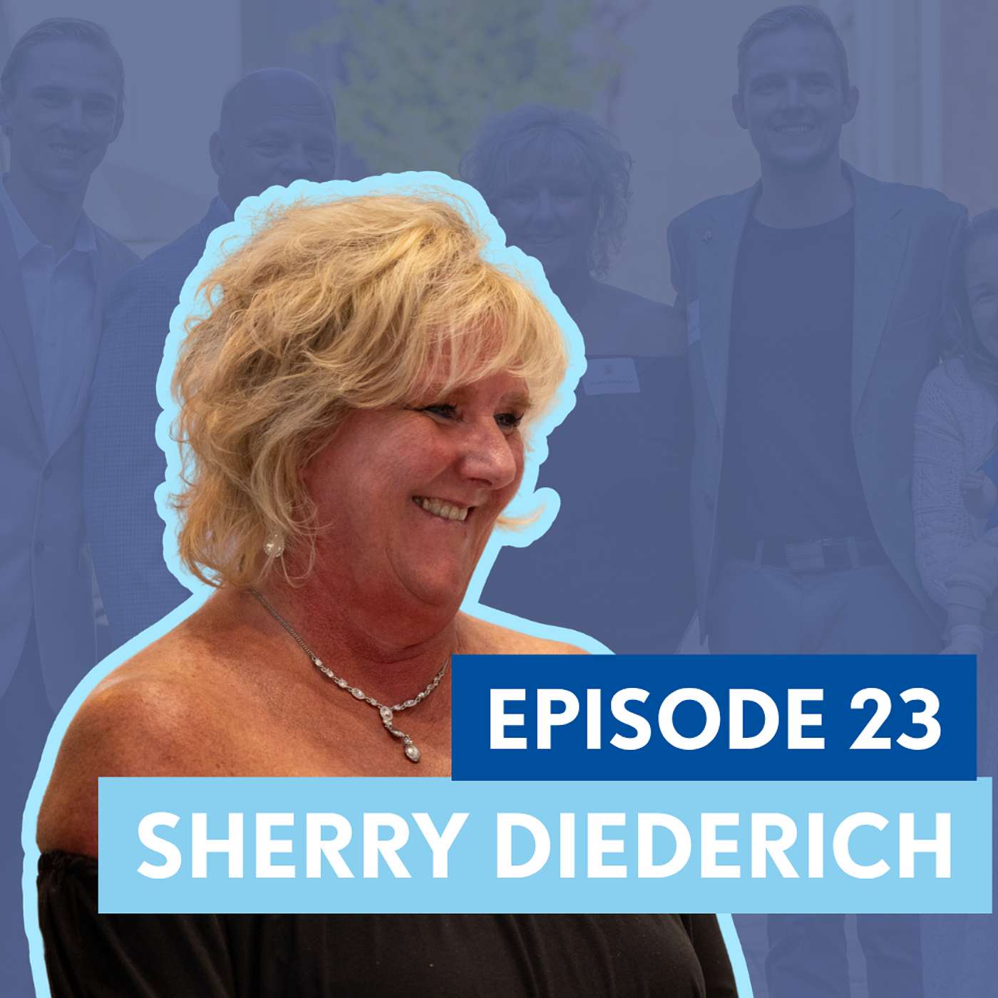 Family, Community, and Legacy | Sherry Diederich