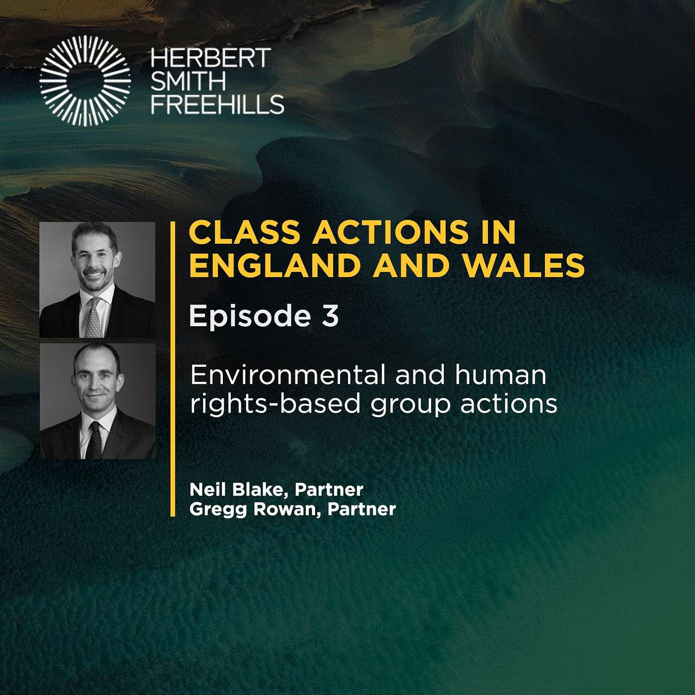Class Actions in England and Wales EP3: Environmental and human rights-based group actions episode artwork