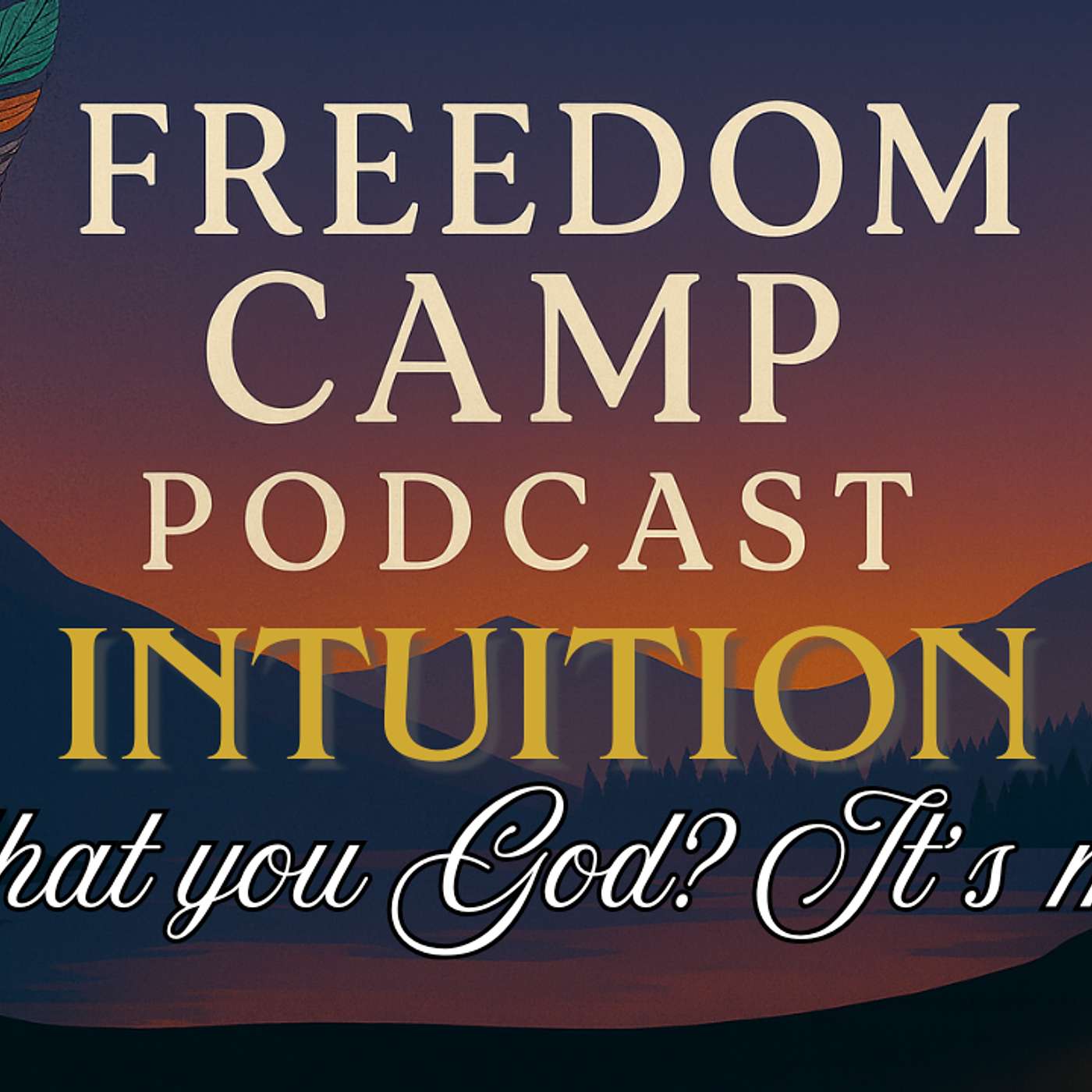 Freedom Camp Podcast