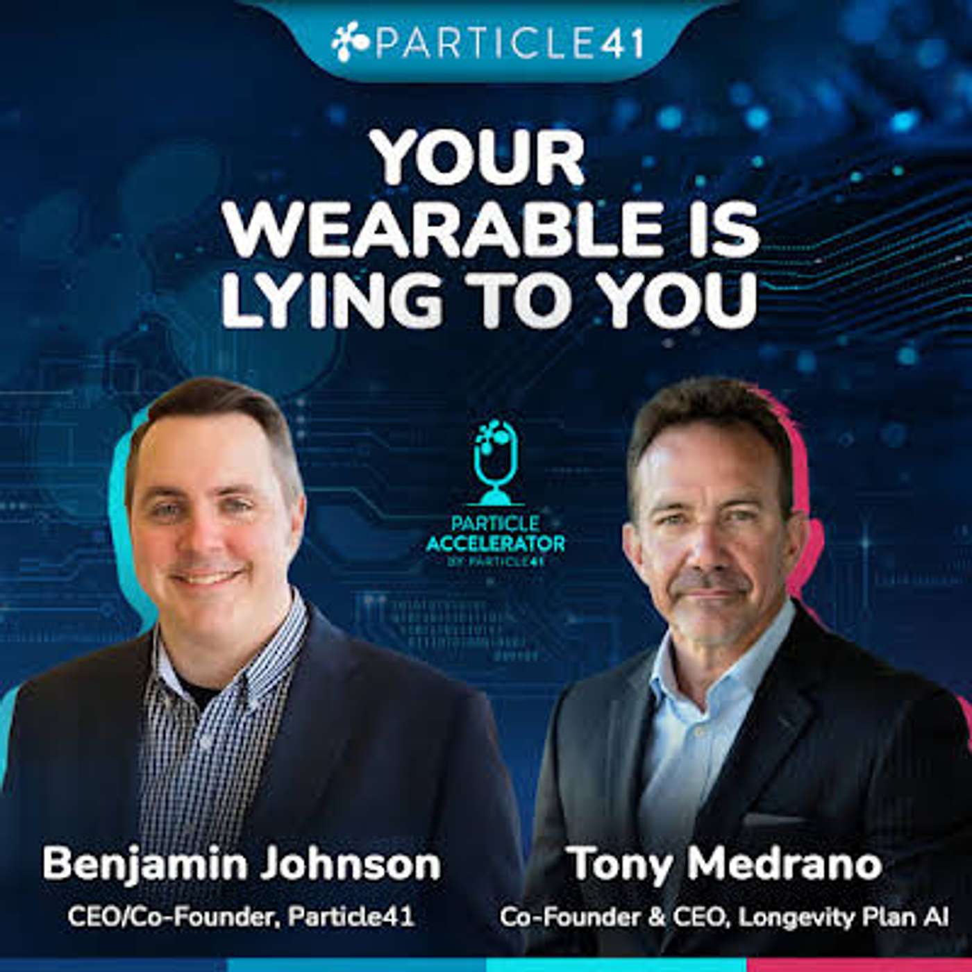 Your Wearable Is Lying to You | Tony Medrano episode artwork