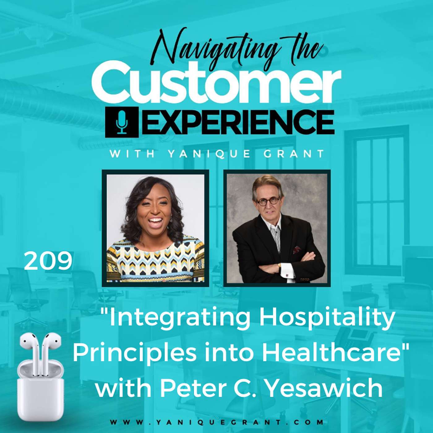 cover of episode 209: Integrating Hospitality Principles into Healthcare with Peter C. Yesawich
