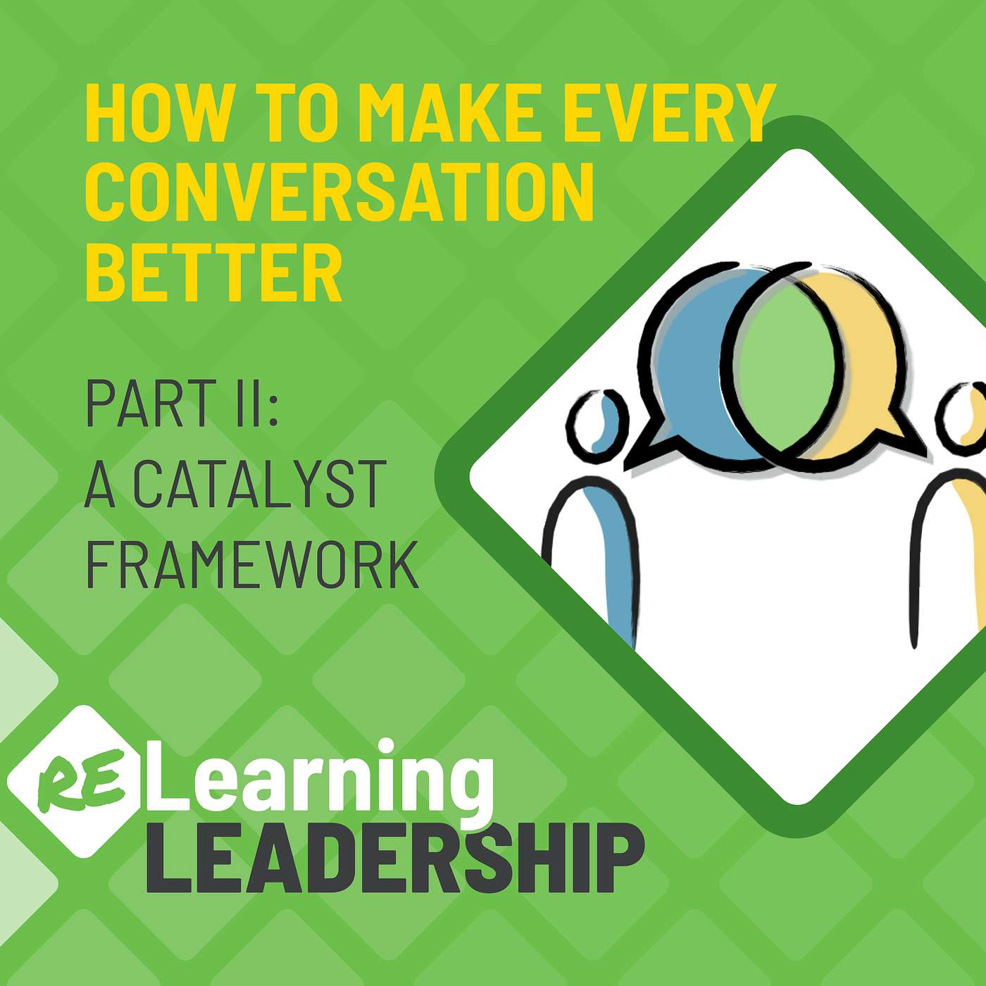 Relearning Leadership