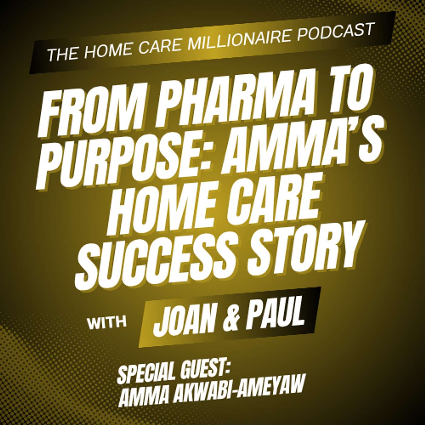 From Pharma to Purpose: Amma’s Home Care Success Story episode artwork