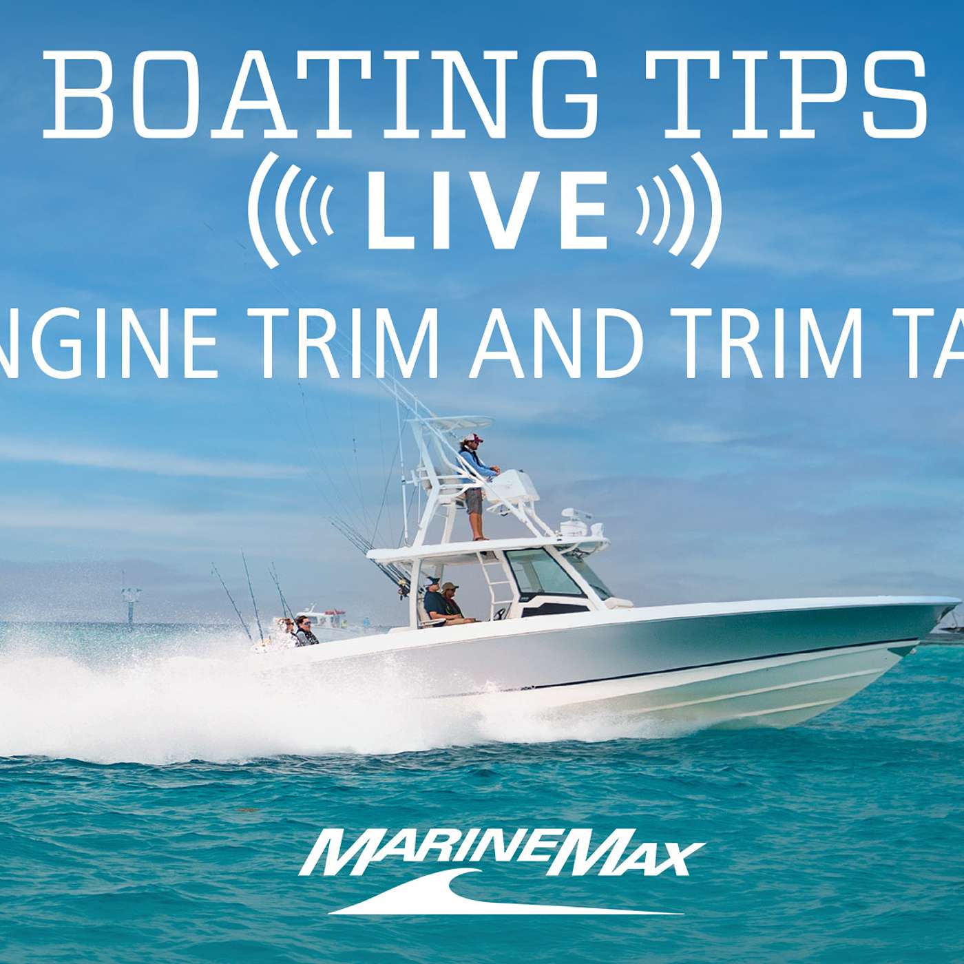 Boating Tips: Engine Trim and Trim Tabs Explained
