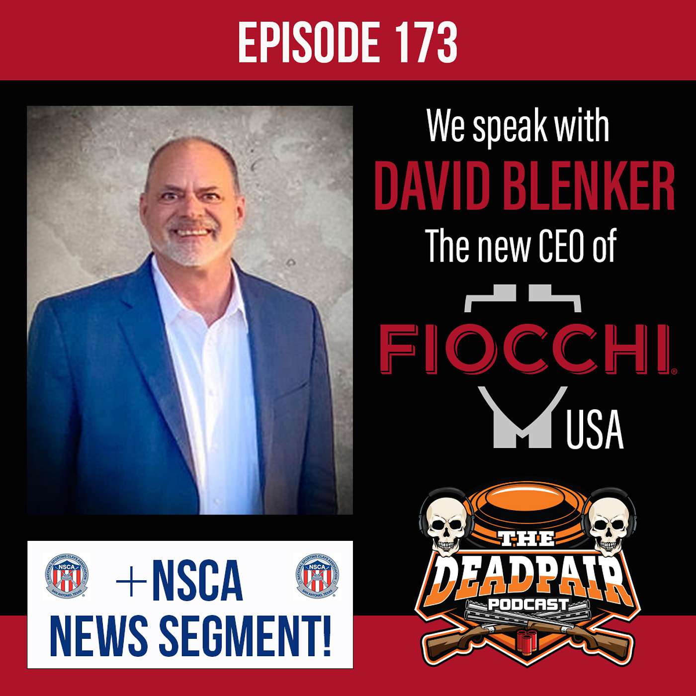 EPS 173, Fiocchi USA CEO, David Blenker + NSCA segment!