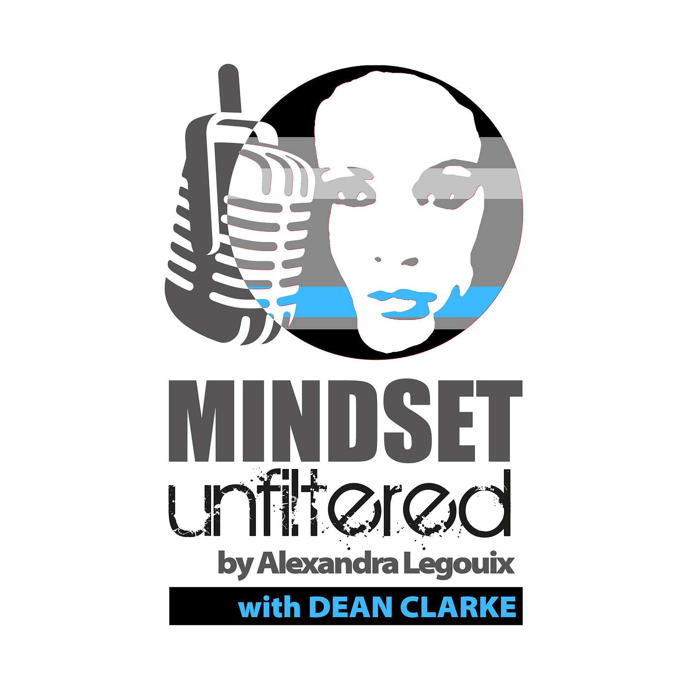 Mindset Unfiltered by Alexandra Legouix