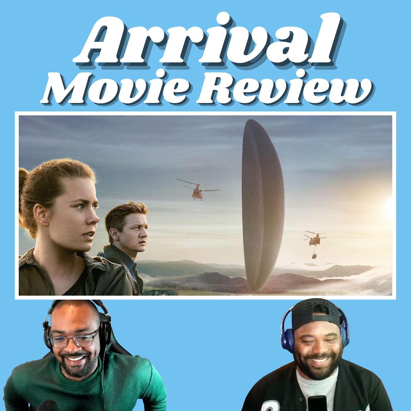"Arrival" Movie Review - Ep. 135 episode artwork