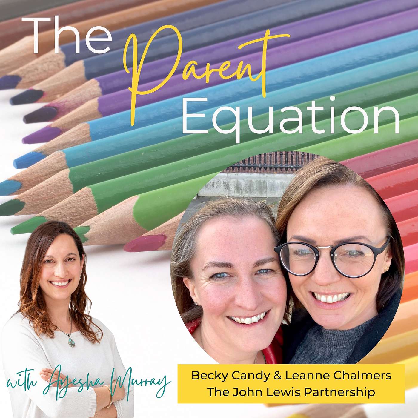 The Parent Equation - with Ayesha Murray
