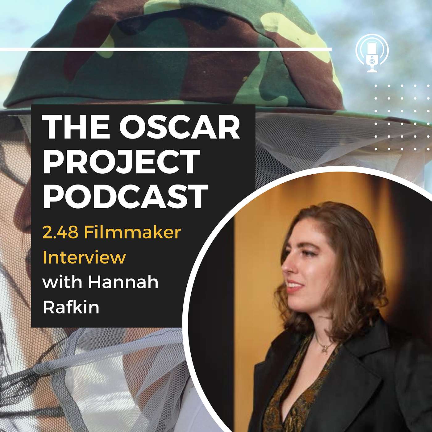 2.48 Filmmaker Interview with Hannah Rafkin