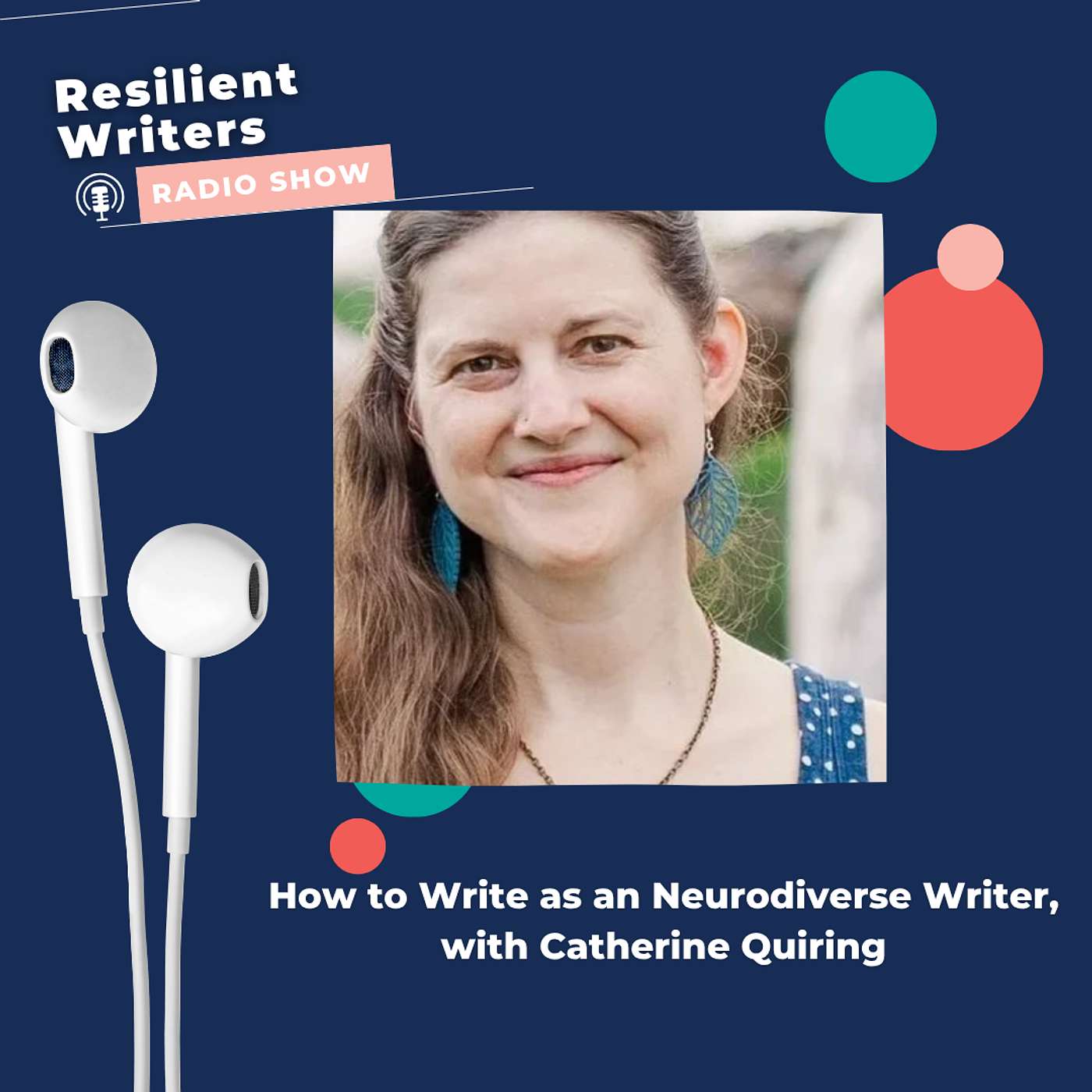 How to Write as a Neurodiverse Writer, with Catherine Quiring episode artwork